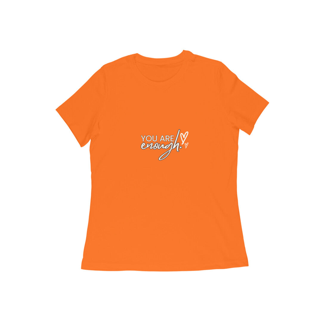 You're Enough, Women's T-Shirt