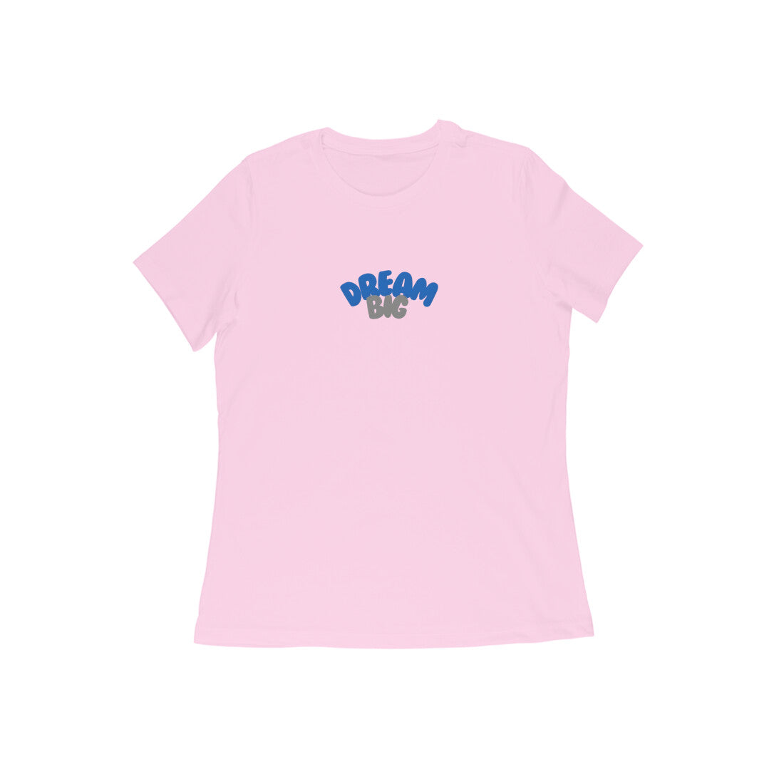 Dream Big, Women's T-Shirt