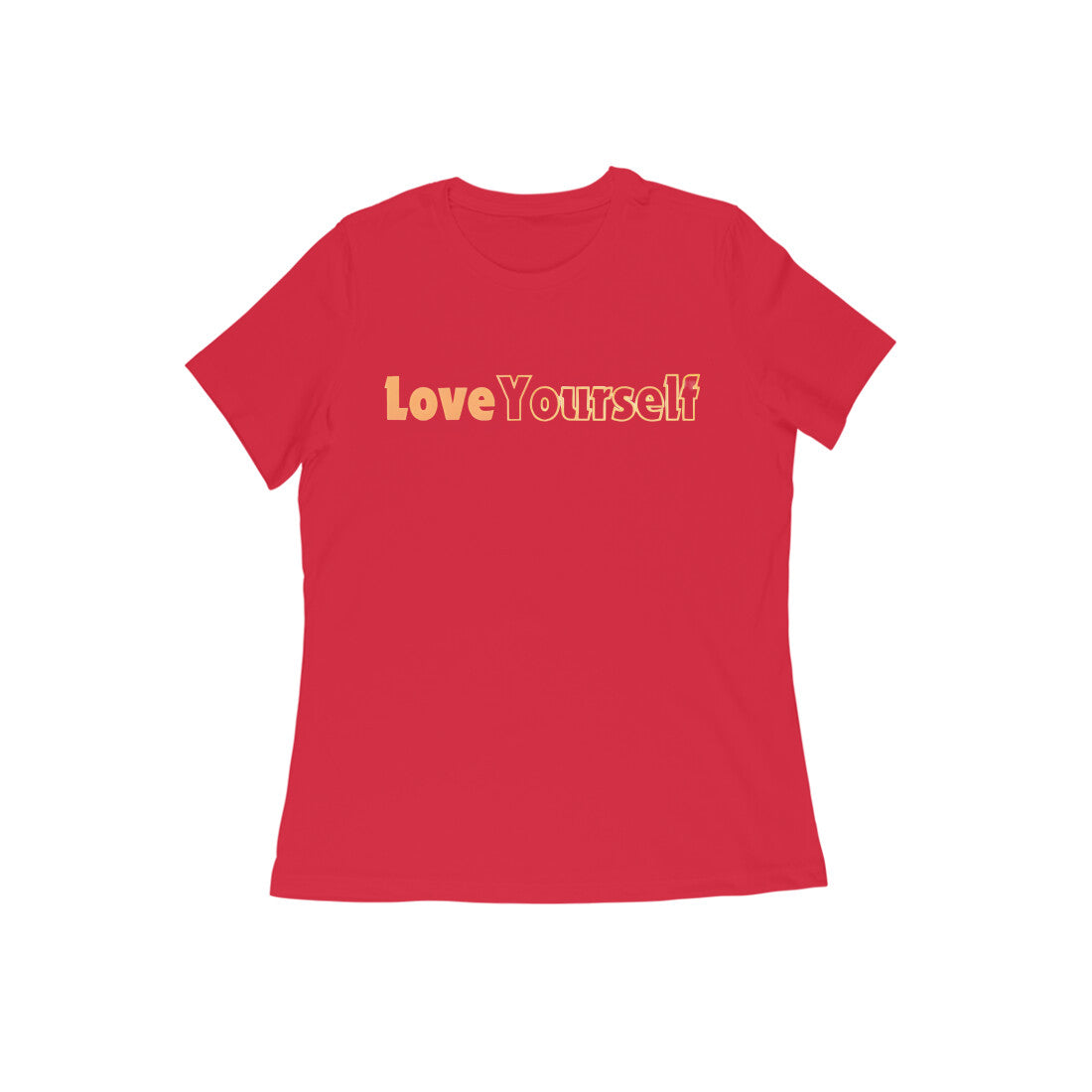 Love Yourself, Women's T-Shirt