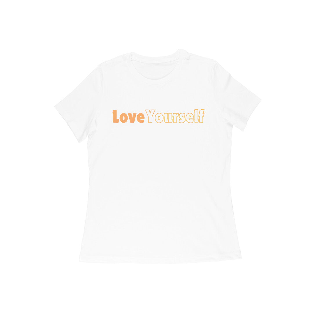 Love Yourself, Women's T-Shirt