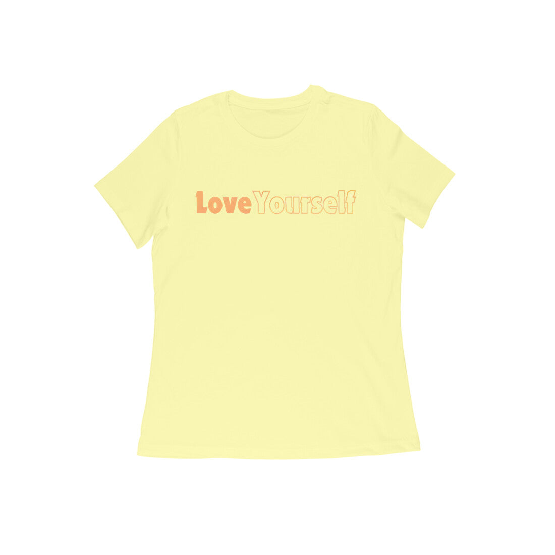 Love Yourself, Women's T-Shirt