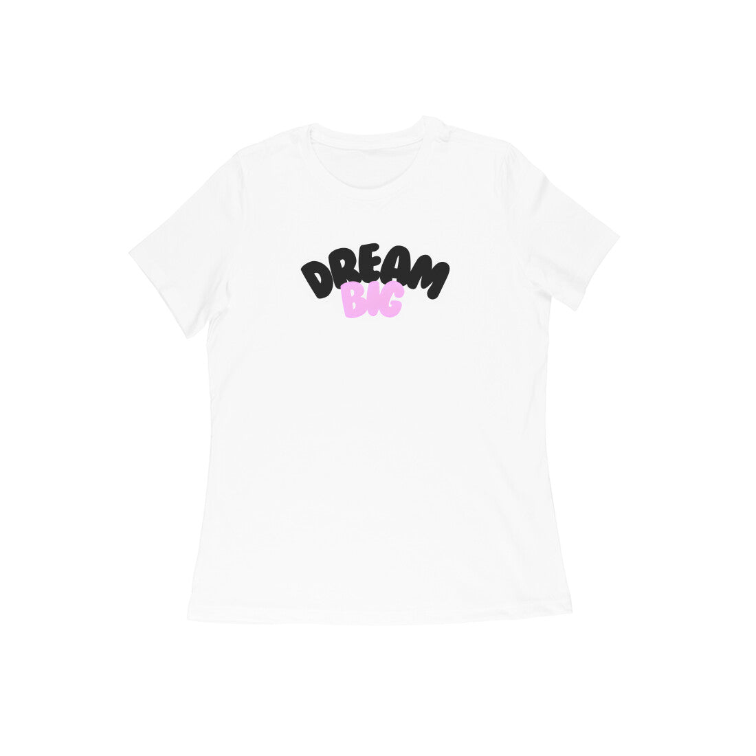 Dream Big, Women's T-Shirt