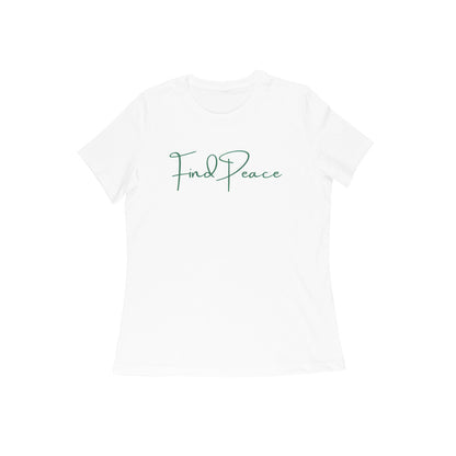 Find Peace , Women's T-shirt