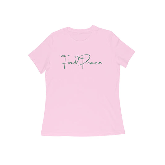 Find Peace , Women's T-shirt