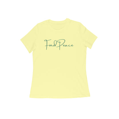 Find Peace , Women's T-shirt