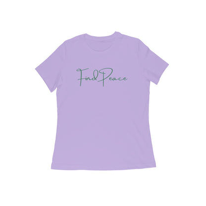 Find Peace , Women's T-shirt