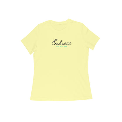 Embrace Change, Women's T-Shirt