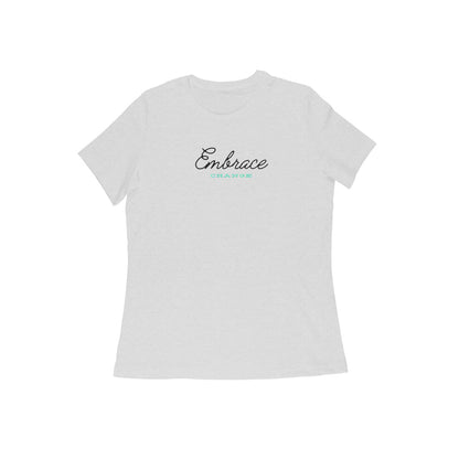 Embrace Change, Women's T-Shirt