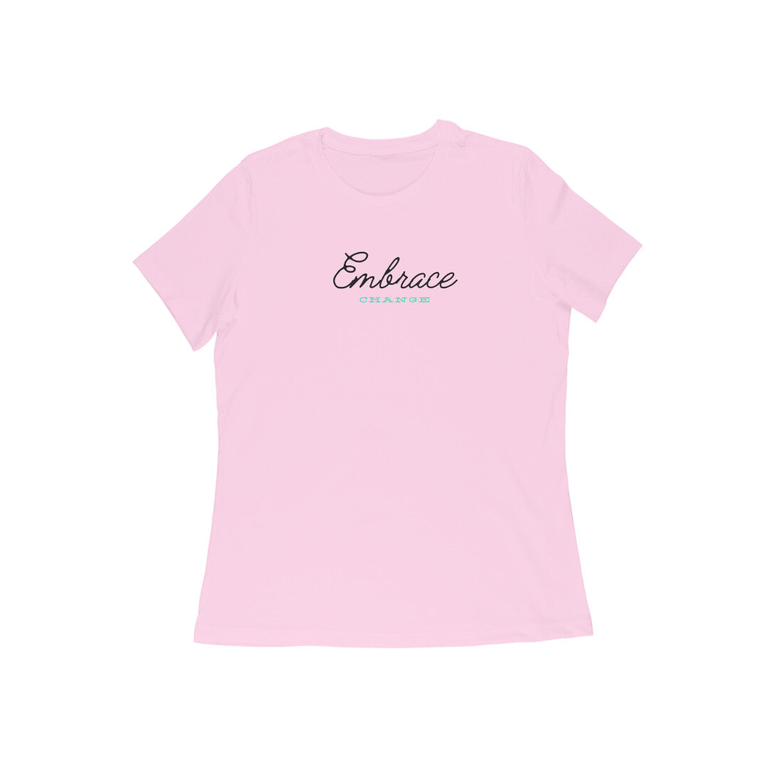 Embrace Change, Women's T-Shirt