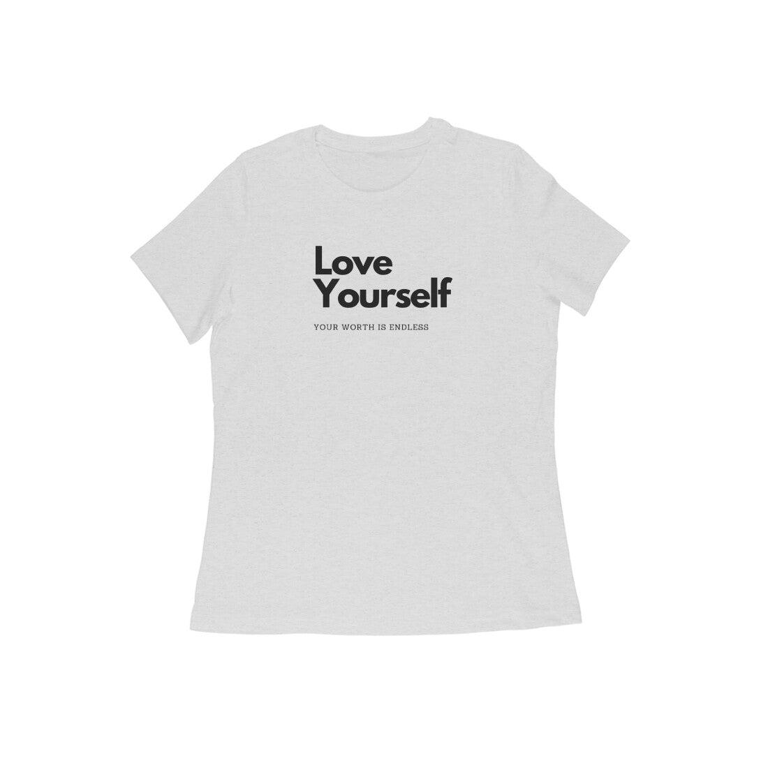 Love Yourself, Women's T-Shirt