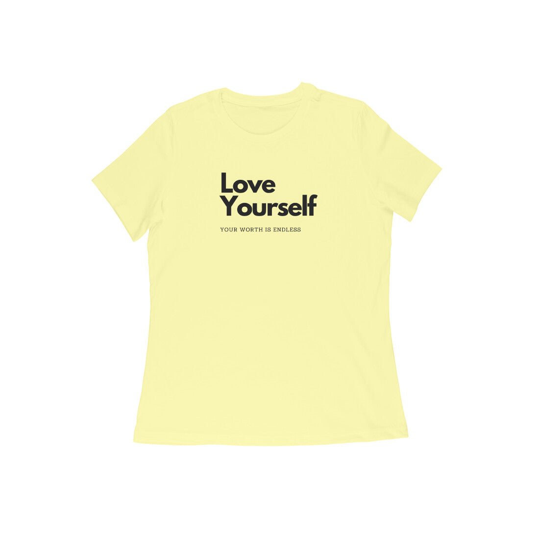 Love Yourself, Women's T-Shirt