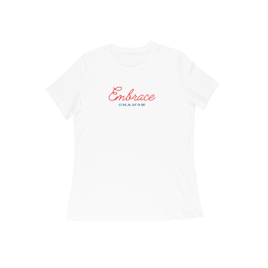 Embrace change, Women's T-Shirt