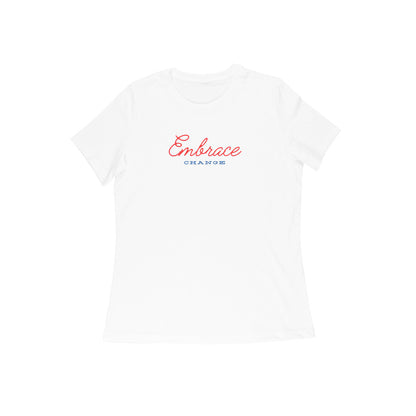 Embrace change, Women's T-Shirt