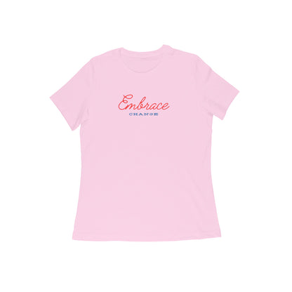 Embrace change, Women's T-Shirt