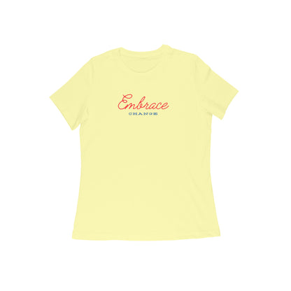 Embrace change, Women's T-Shirt