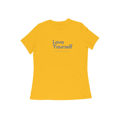 Love Yourself, Women's T-Shirt