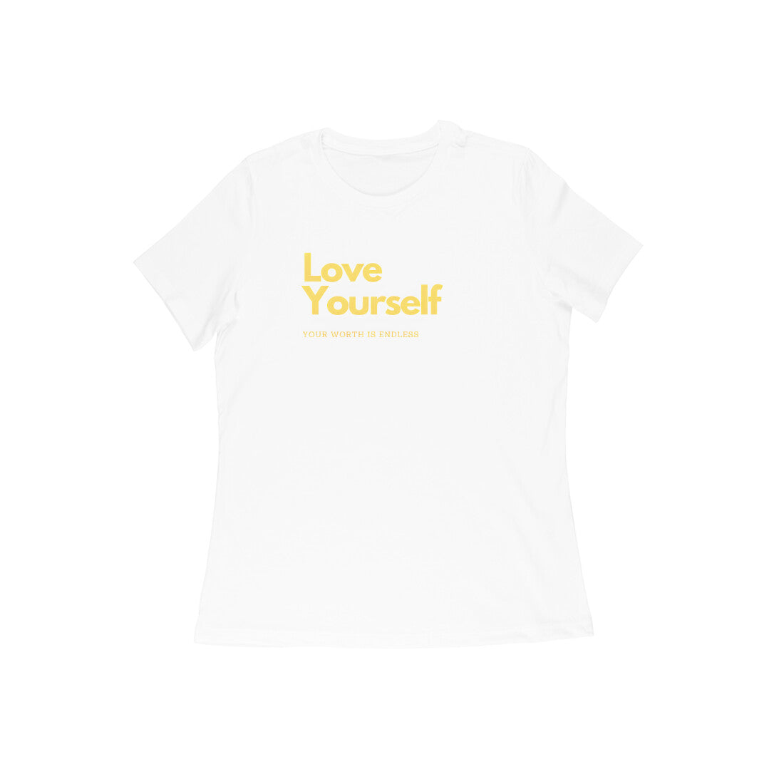 Love Yourself, Women's T-Shirt