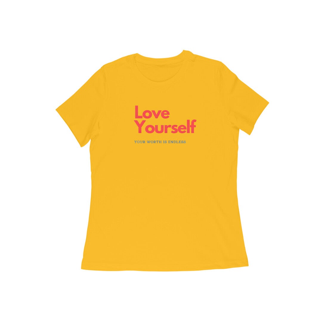 Love Yourself, Women's T-Shirt