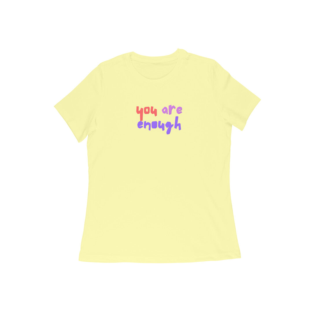 You are enough, Women's T-Shirt