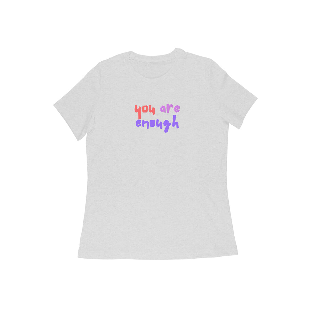 You are enough, Women's T-Shirt