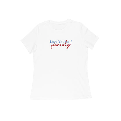 LoveYourself Fiercely, Women's T-Shirt