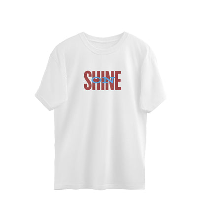 Shine On, Women's Oversized T-Shirt