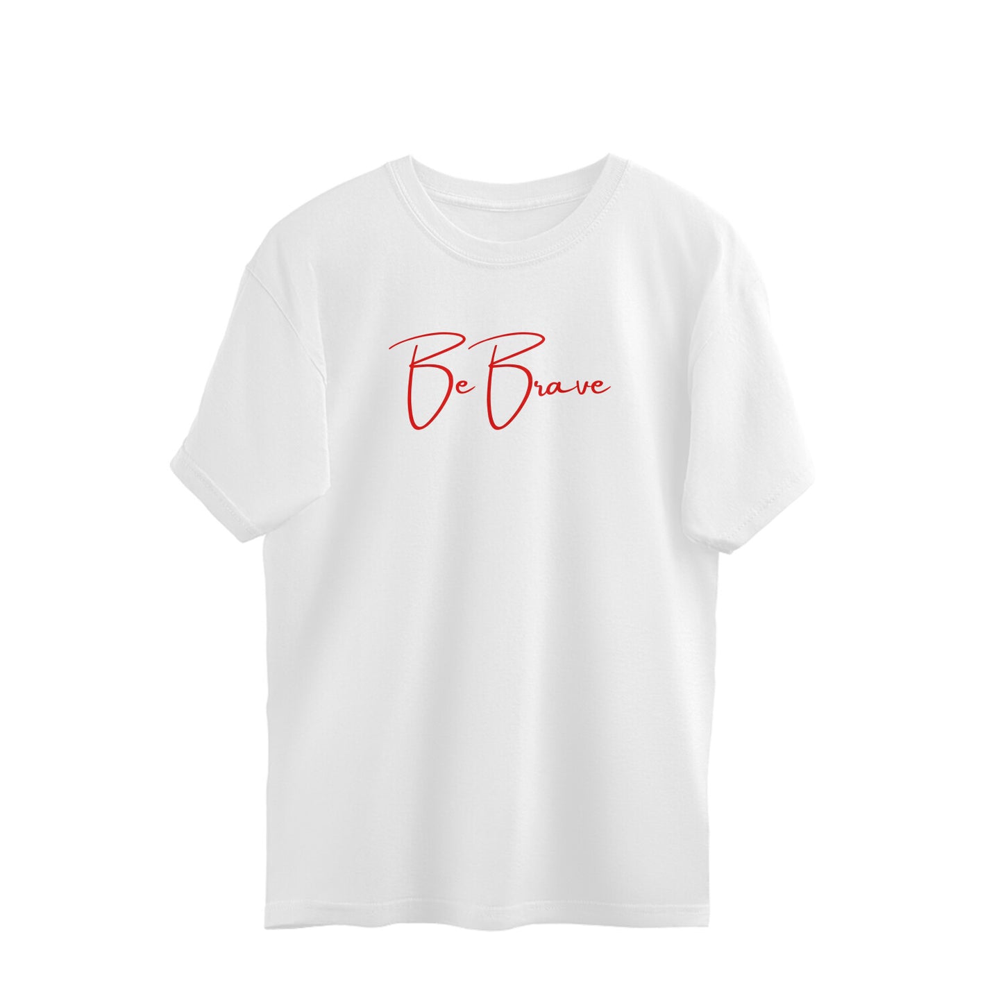 Be Brave, Women's Oversized T-Shirt