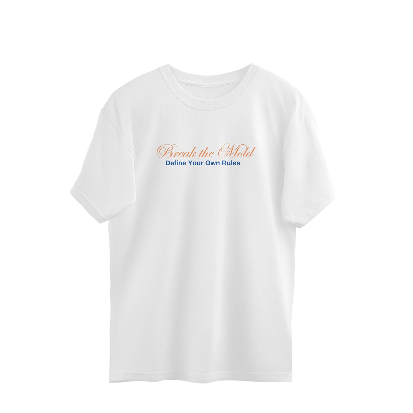 Break The Mold, Women's Oversized T-Shirt