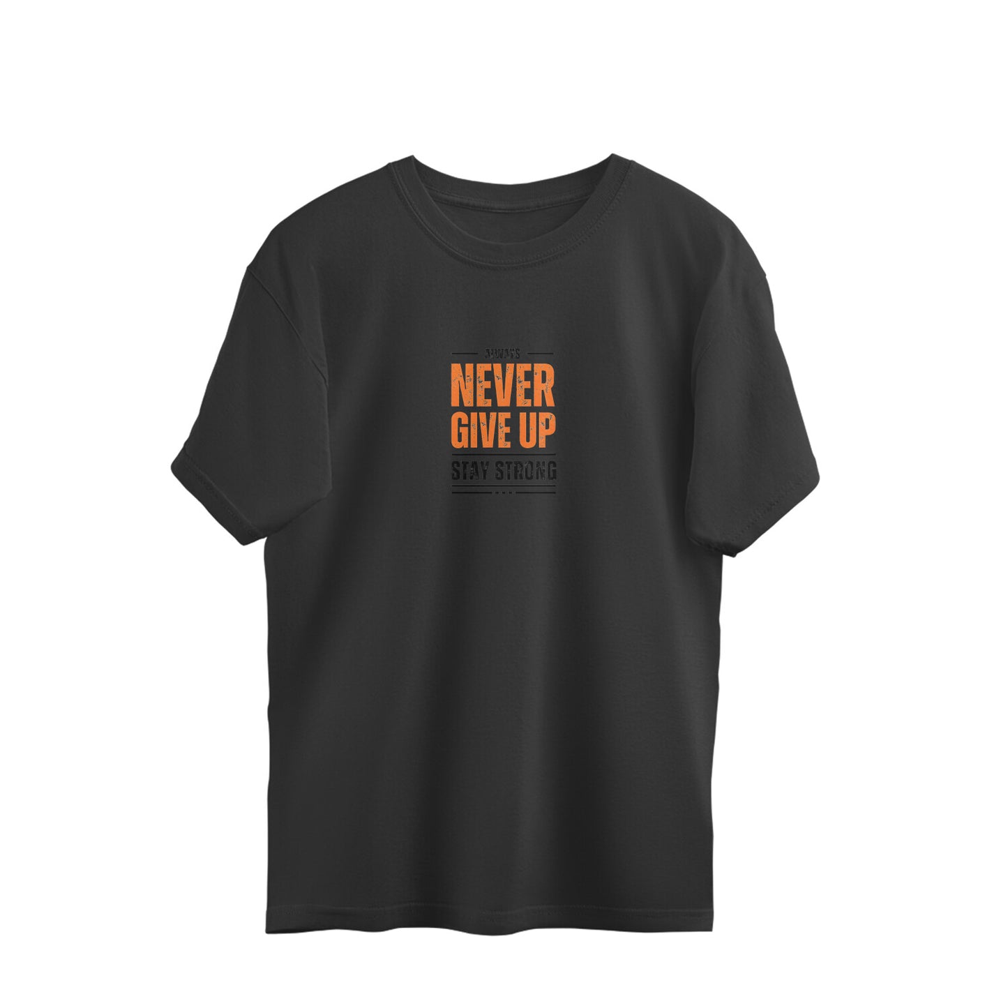 Never Give Up, Women's Oversized T-Shirt