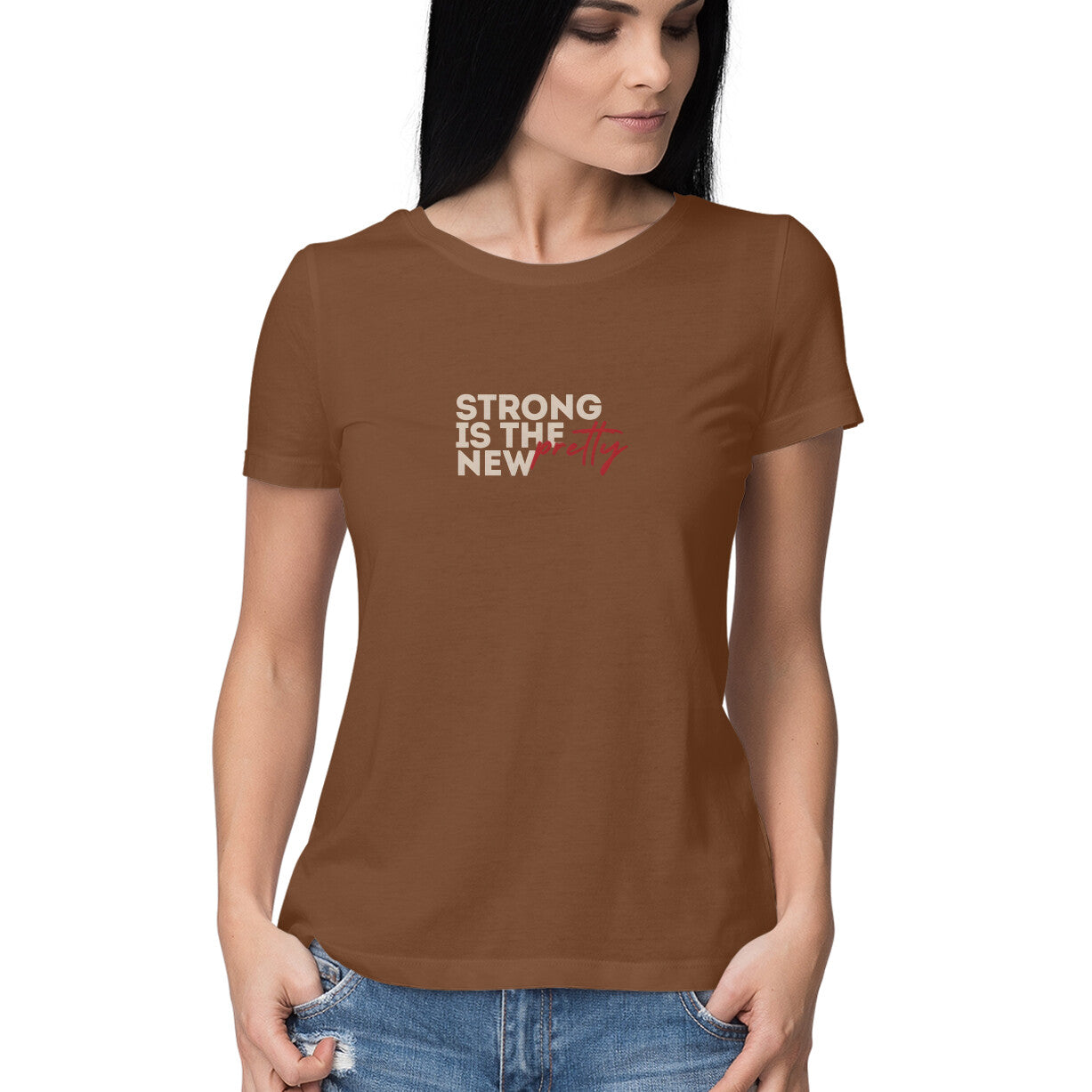 Strong is the New Pretty, Women's T-Shirt