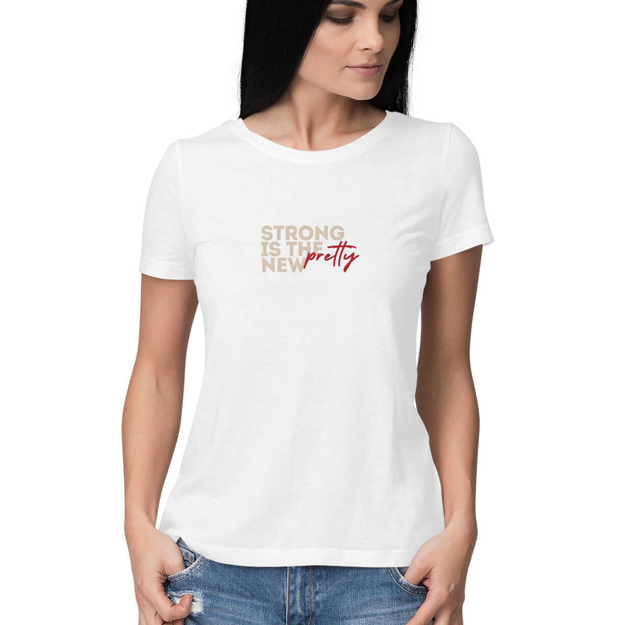 Strong is the New Pretty, Women's T-Shirt