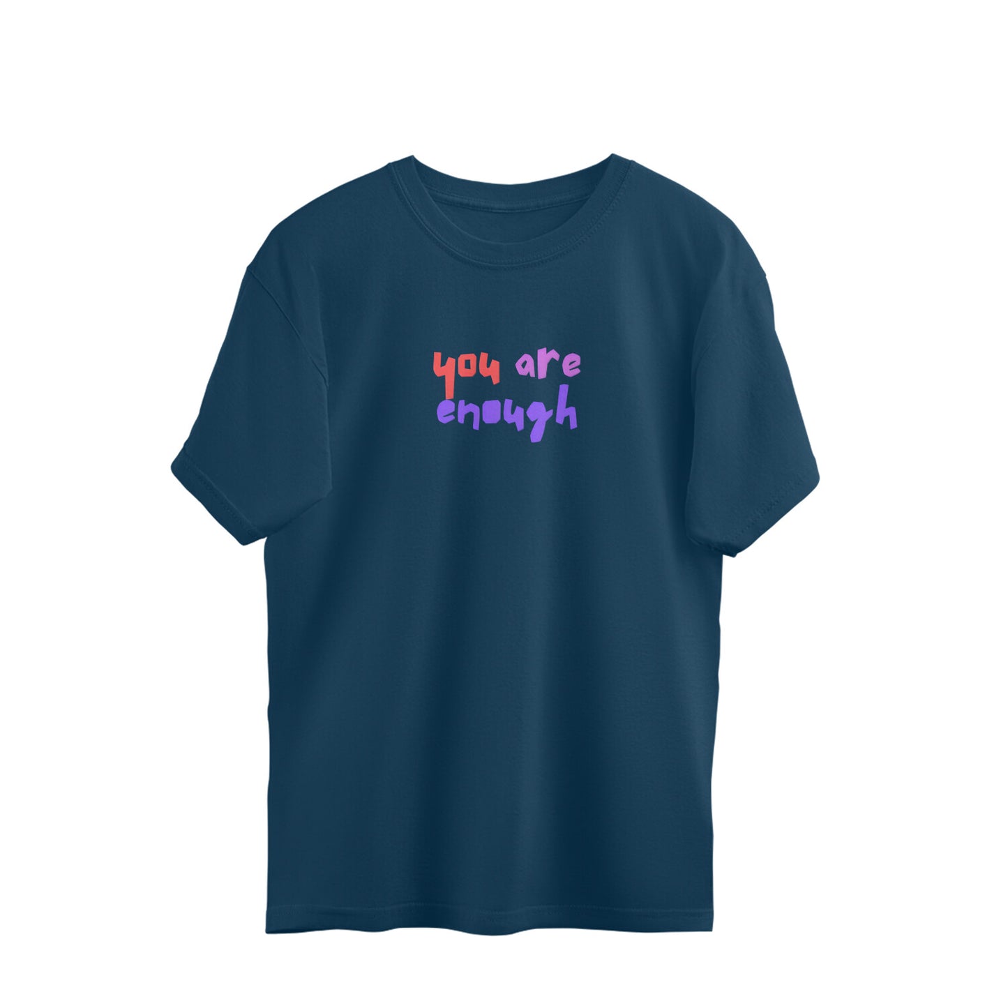 You Are Enough, Women's Oversized T-Shirt