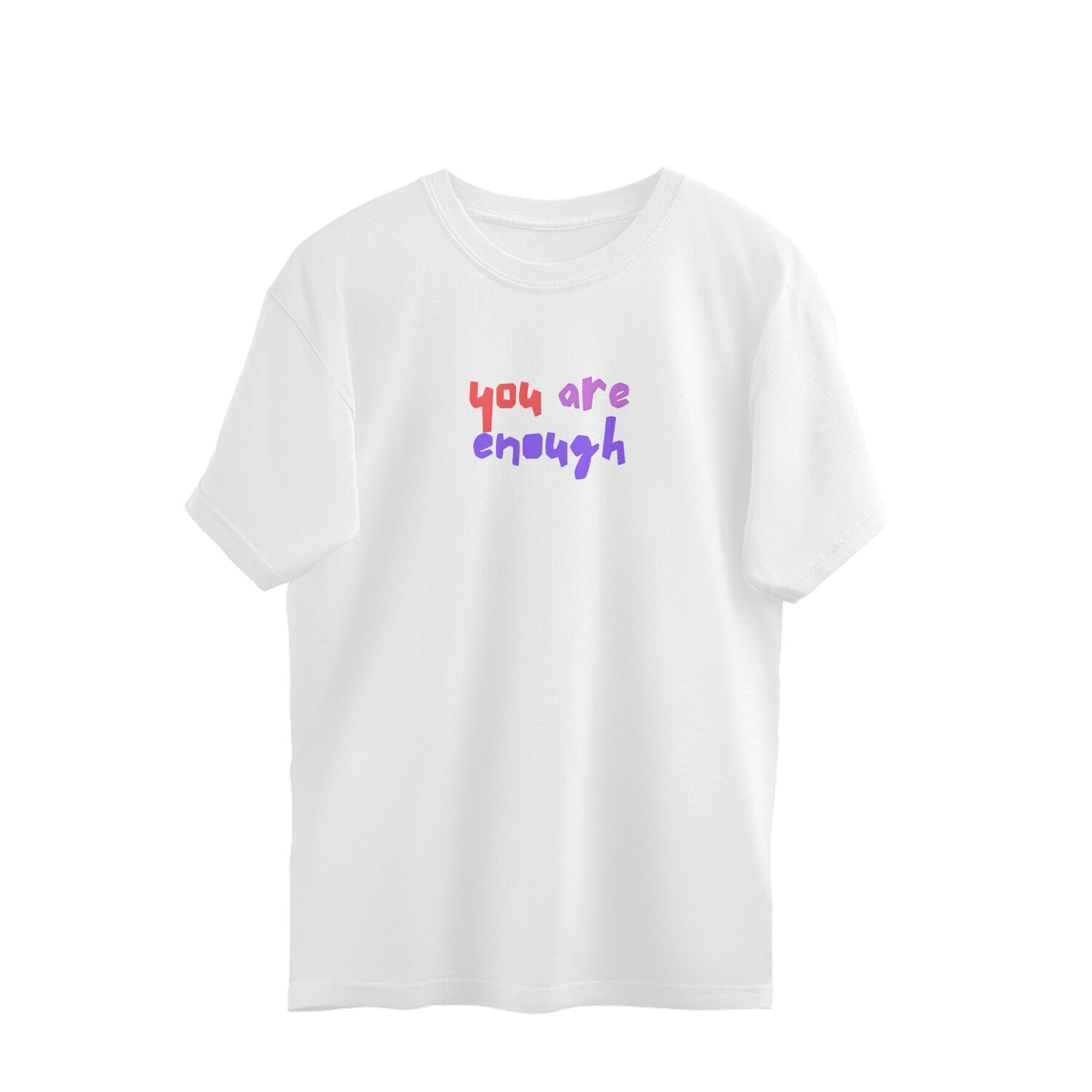 You Are Enough, Women's Oversized T-Shirt