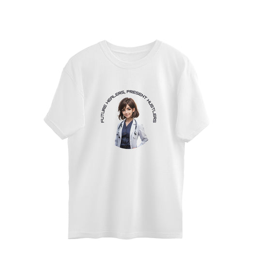 Future Healers, Present Hustlers- Women's Oversized Tee