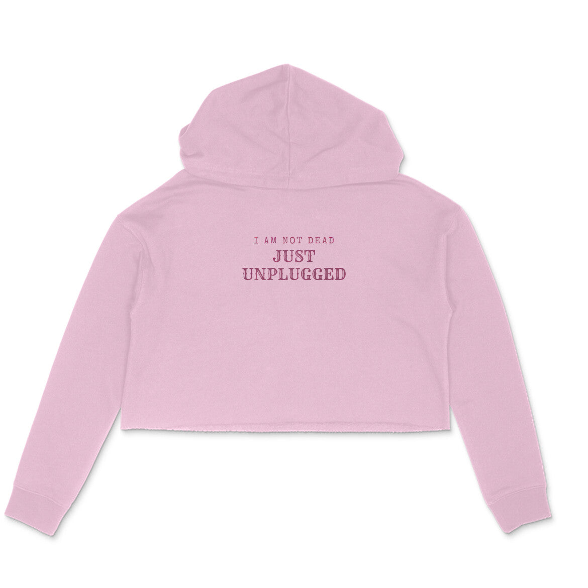 Not Dead, Just Unplugged, Women's Crop Hoodie